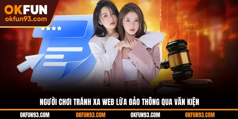 Người chơi tránh xa web lừa đảo thông qua văn kiện